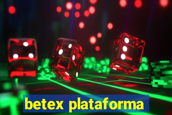 betex plataforma